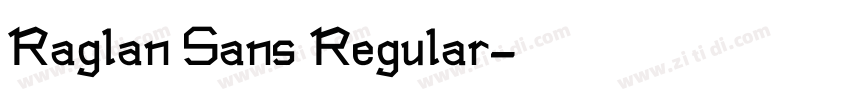 Raglan Sans Regular字体转换